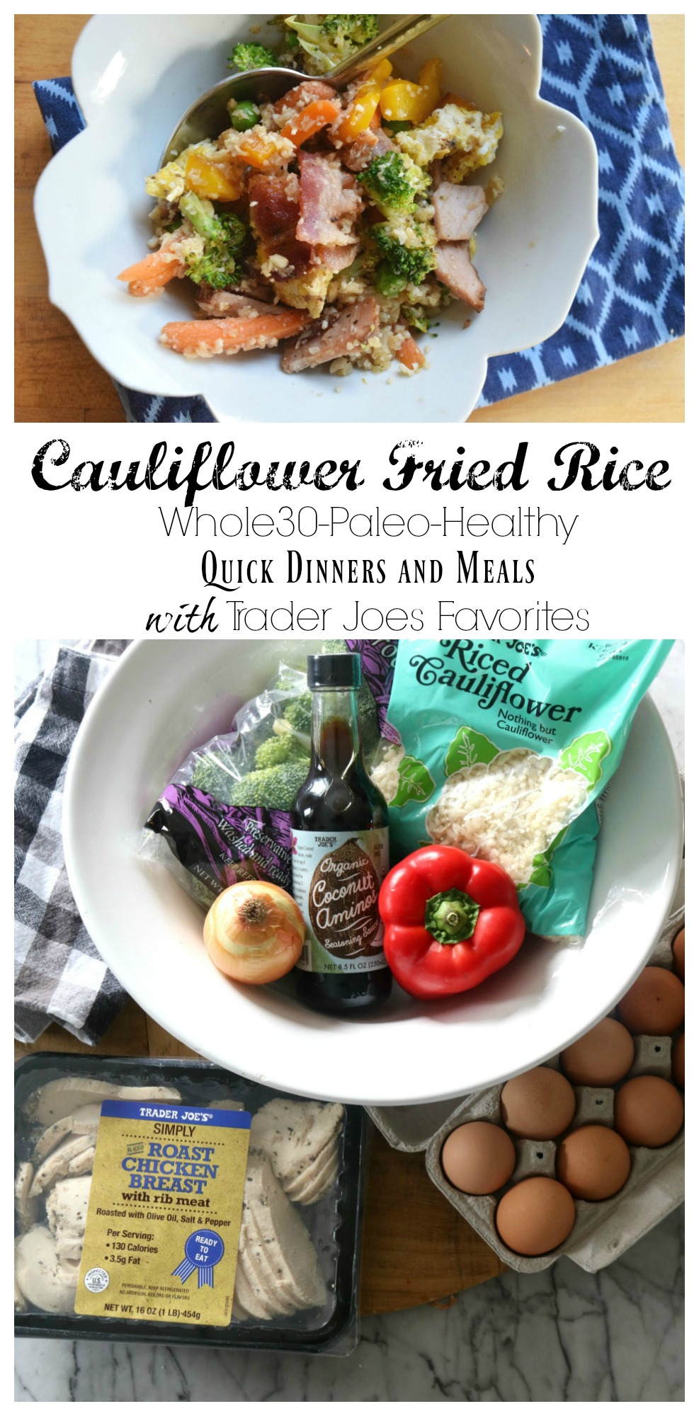 Quick Healthy Dinners and My Favorite Things from Trader Joe's