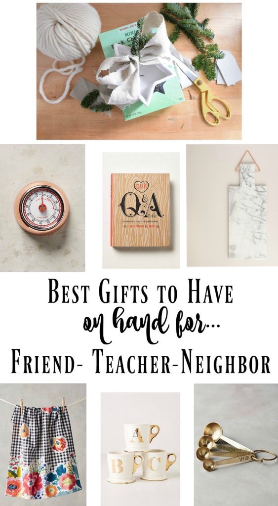 Best Christmas Gifts to have on-hand for Teachers, Friends and Neighbors