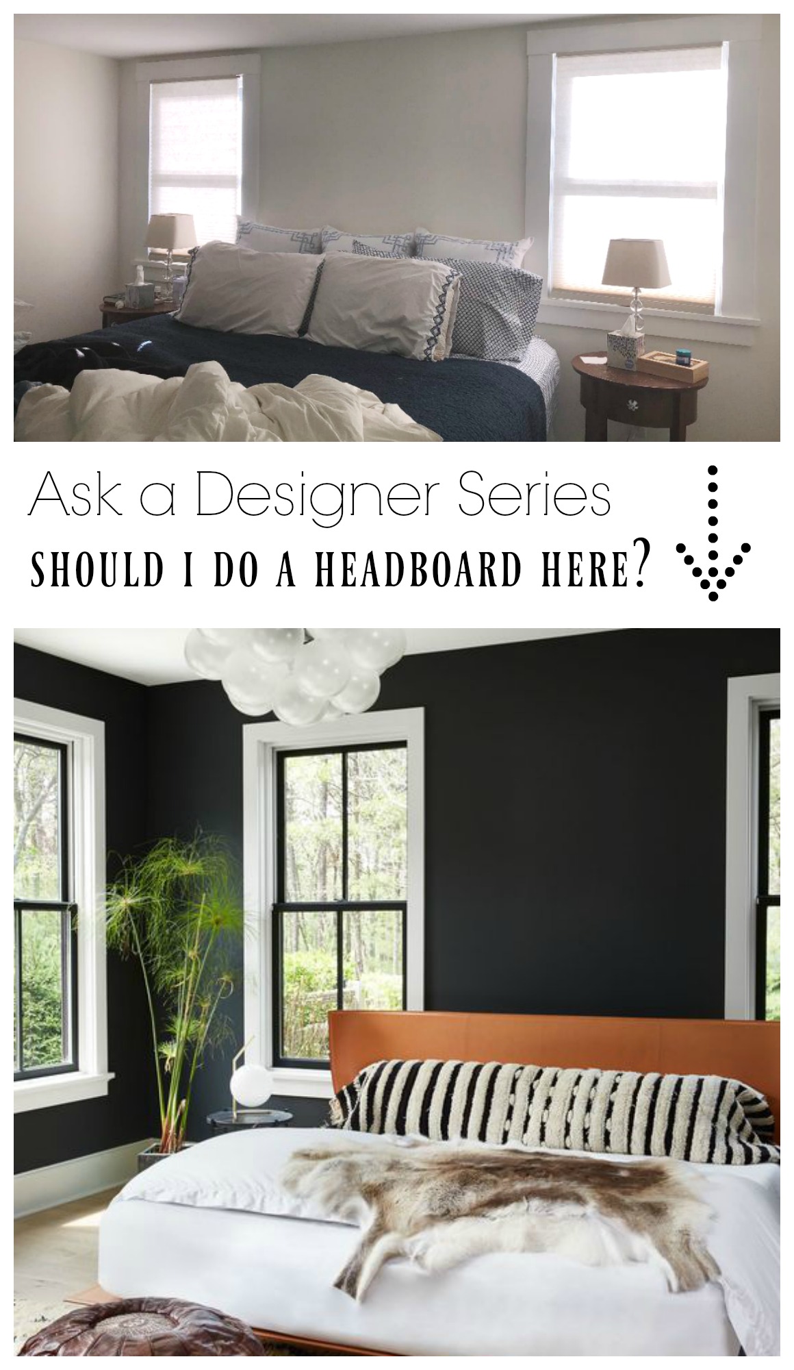 Ask a Designer Series- Should I do a headbaord between these two Windows?