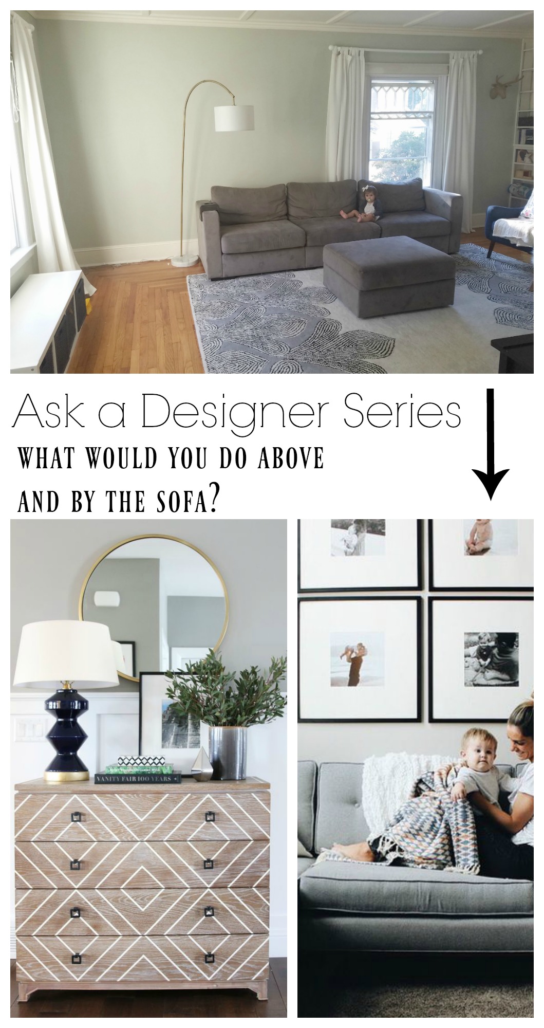 Ask a Designer Series- What would you do by the sofa?