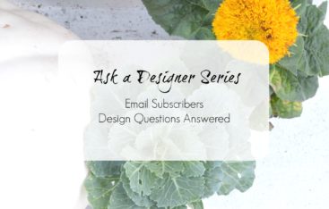 Ask a Designer Series- Email Subscibers Design Questions Answered