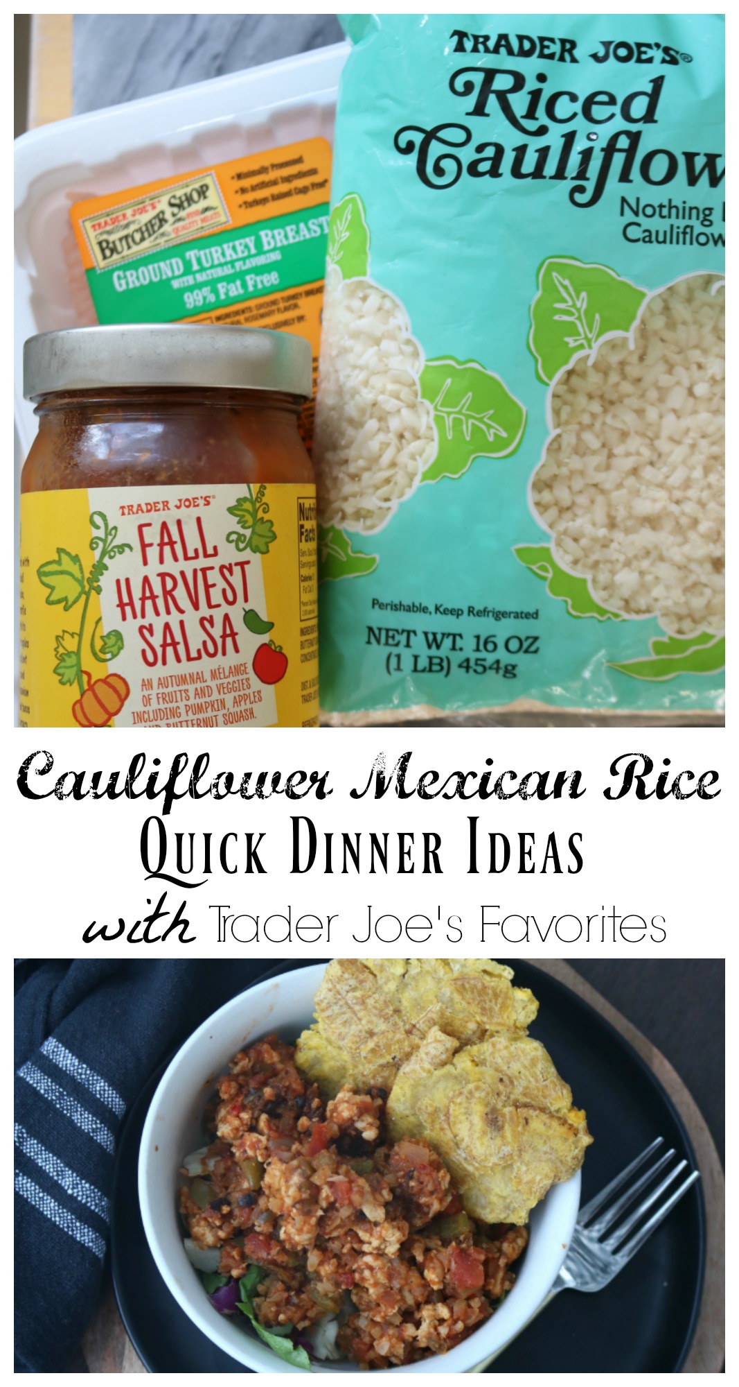 Cauliflower Mexican Rice with Trader Joe's Favorites