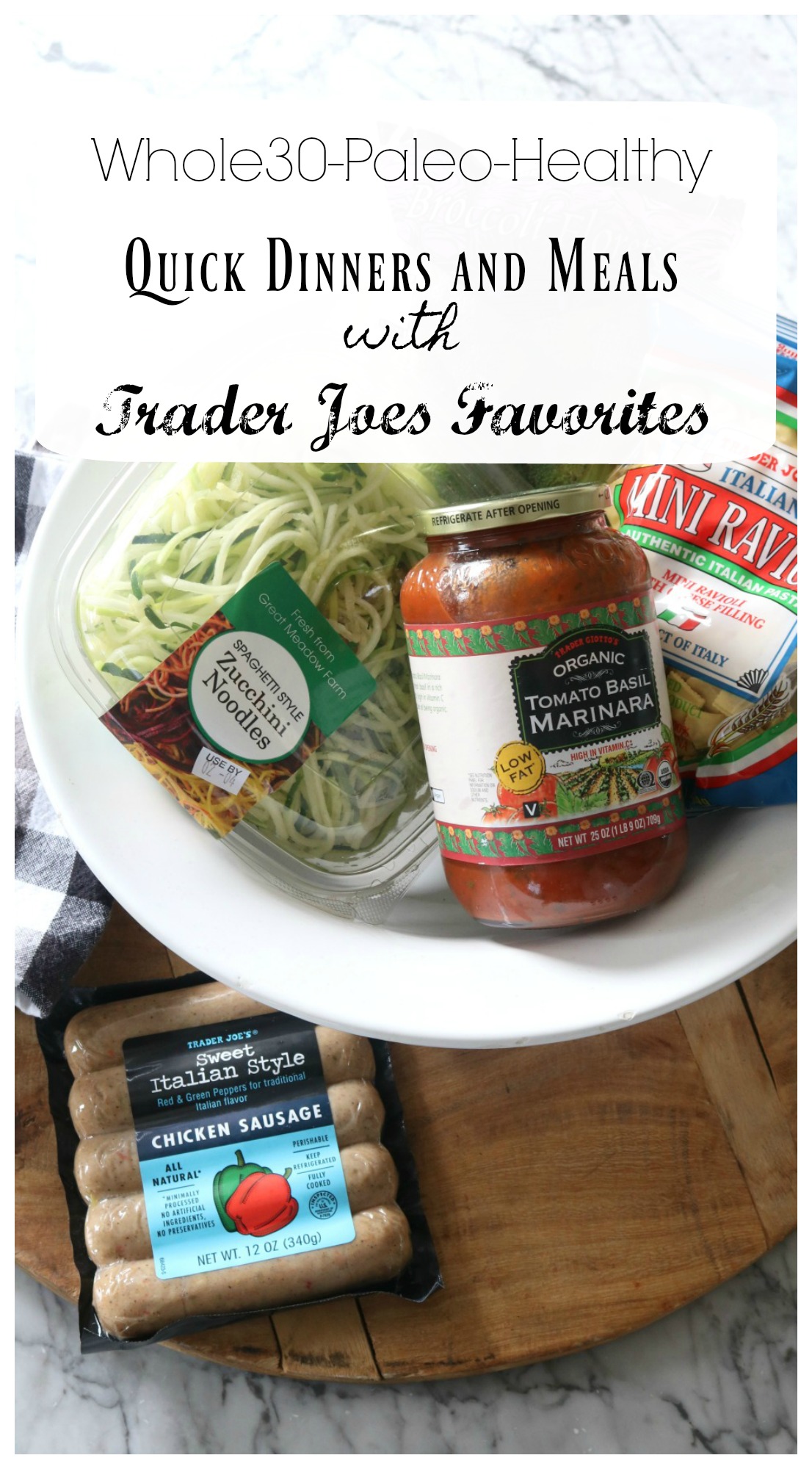 Healthy Quick Dinners with Trader Joes Favorites