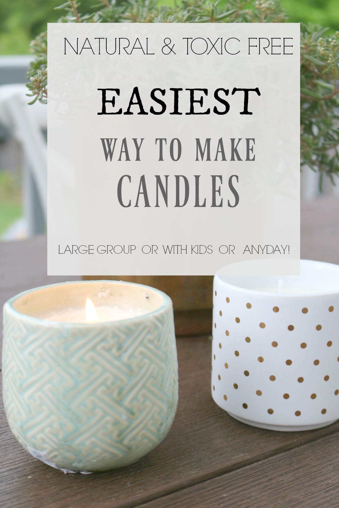 EASIEST way to make Candles- Non Toxic