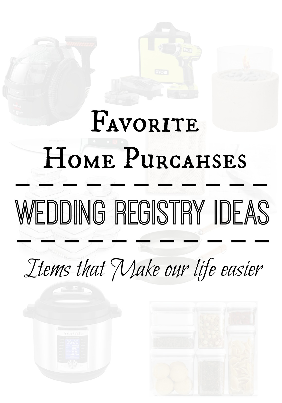 Favorite Home Pieces- Wedding Registry Ideas