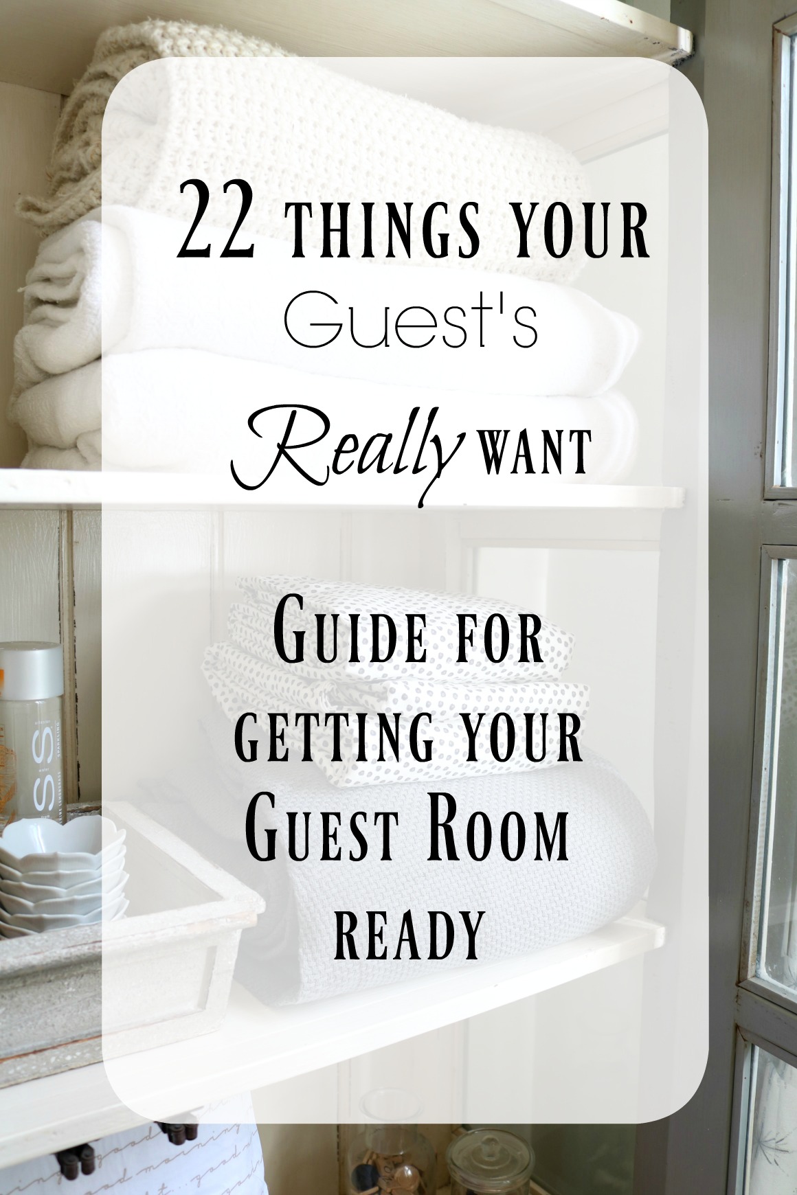 22 Things Every Guest Wants!