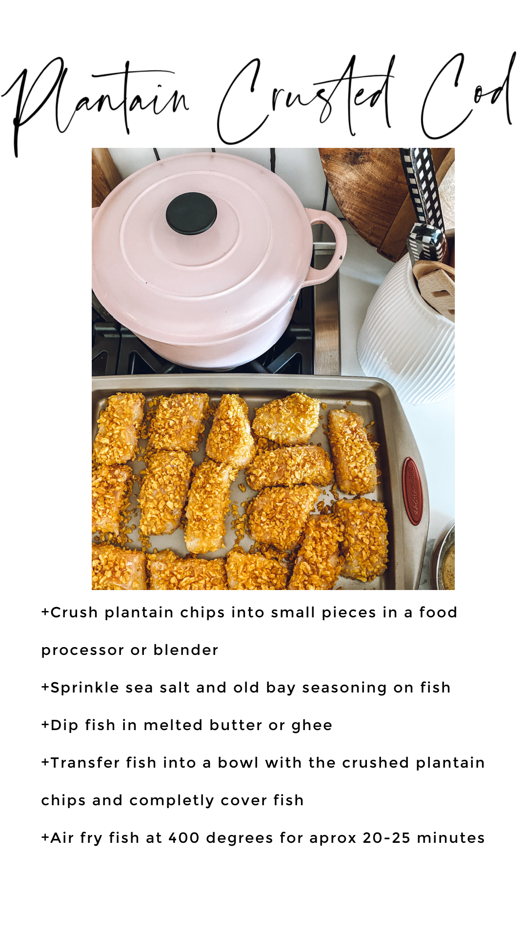 Plantain Crusted Cod Fish Recipe