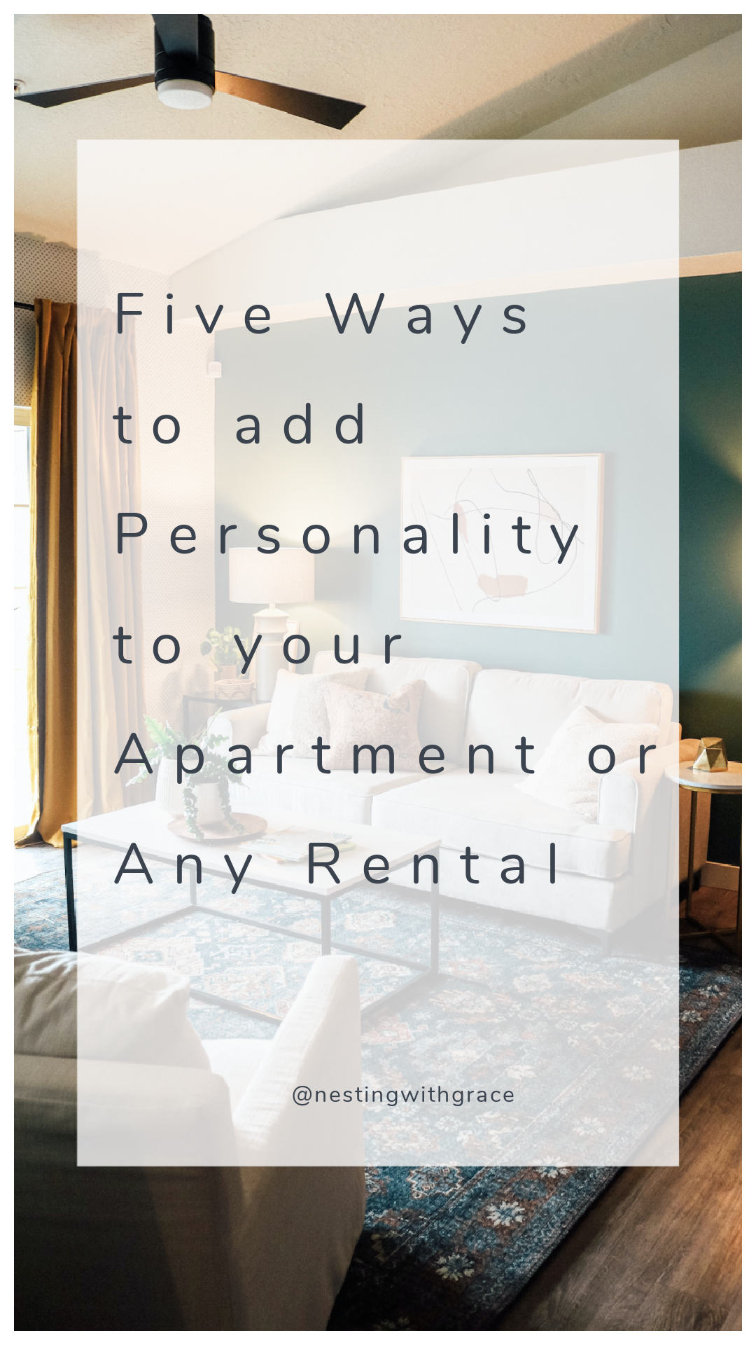 Five Ways to add Personality to your Apartment or Any Rental Peel and Stick Wallpaper Accent Wall Plant Tips