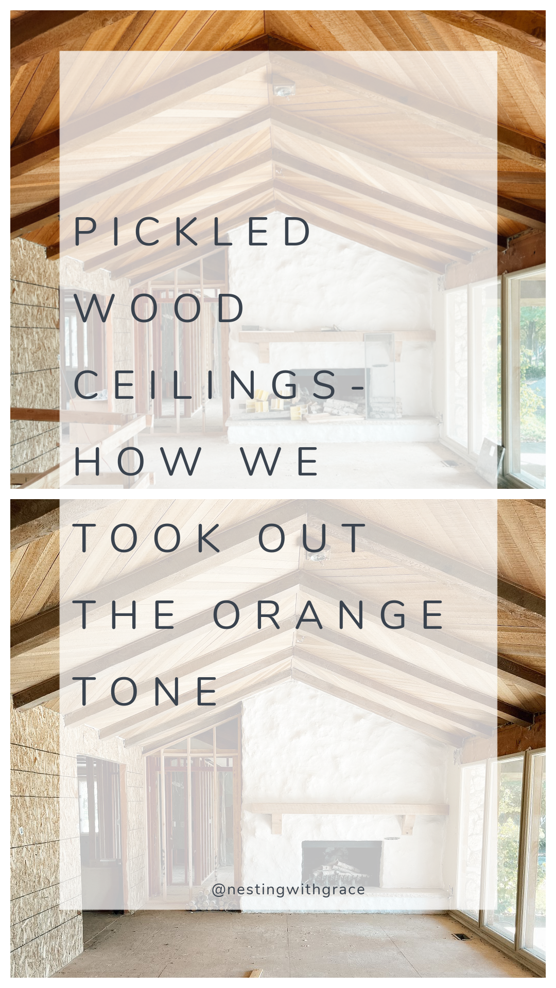 Pickled Wood Ceilings- How we took out the Orange Tone